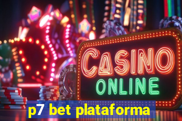 p7 bet plataforma